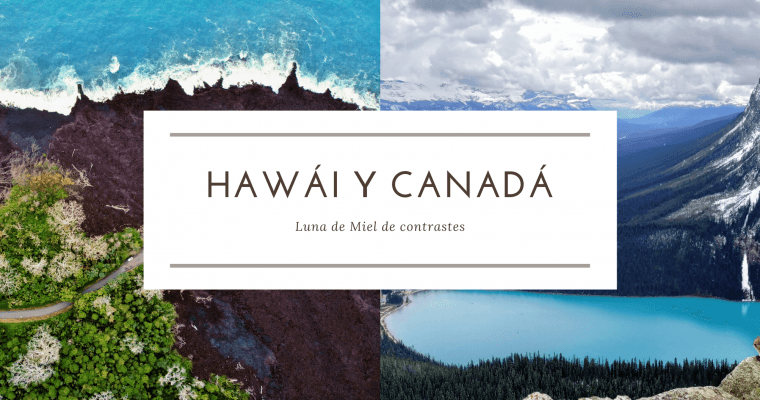 Hawái y Canadá